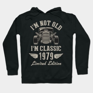 I'm Classic Car 43rd Birthday Gift 43 Years Old Born In 1979 Hoodie